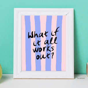 Póster ¿Qué pasa si todo sale bien? Tipografía Motivacion