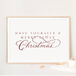 Póster Que Se Haga Feriado Un Pequeño Navidad<br><div class="desc">¡Siempre agregamos nuevos diseños a diario!</div>
