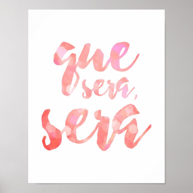 Póster Que Sera Sera - Rosa - Poster blanco (Frente)