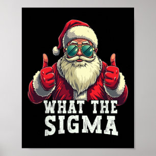 Póster Qué Sigma Santa divertido meme de Navidad Xmas Riz