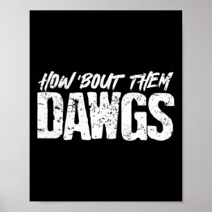 Póster ¿Qué tal esos Dawgs de fútbol americano?