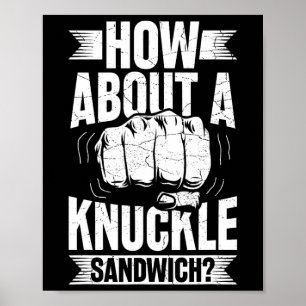 Póster ¿Qué Tal Un Sandwich De Knuckle?