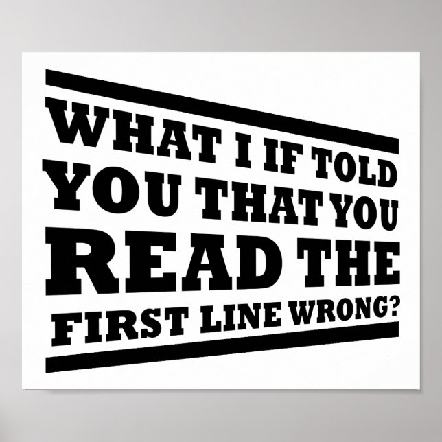 Póster ¿Qué Te Dije Si Te Dieras Un Poster Divertido? (Frente)