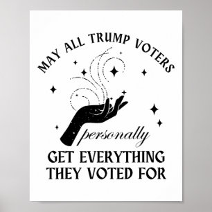 Póster Que todos los votantes de Trump consigan personalm
