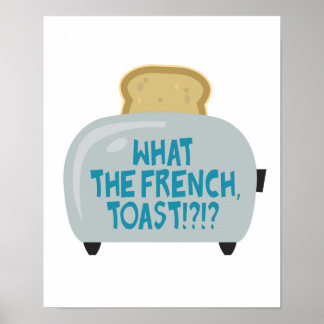 Póster qué tostada francesa