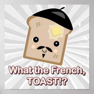Póster qué tostada francesa
