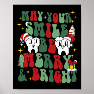 Póster Que tu sonrisa sea dulce y brillante dentista dent