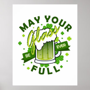 Póster Que tu vaso esté siempre lleno de cerveza verde St