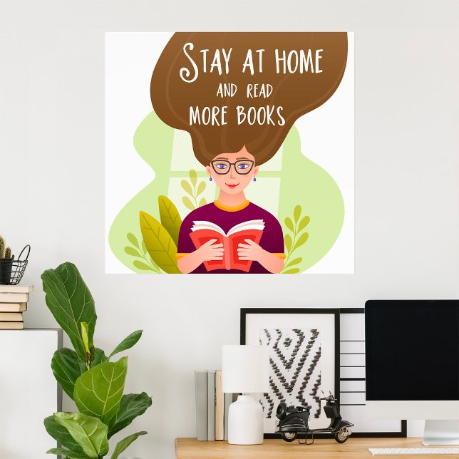 Póster Quédate En Casa Y Lee Más Libros (Subido por el creador)