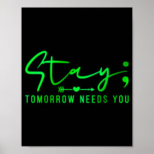 Póster Quédate Mañana Te Necesita La Salud Mental Importa