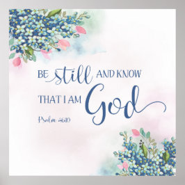 Póster Quédate quieto y sé que soy Dios, Ps. 46:10