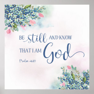 Póster Quédate quieto y sé que soy Dios, Ps. 46:10