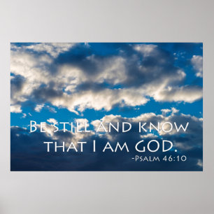 Póster Quédate quieto y sé que soy DIOS. Salmo 46:10