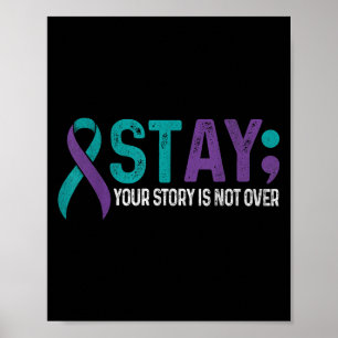 Póster Quédate Tu Historia No Ha Terminado Prevención Del
