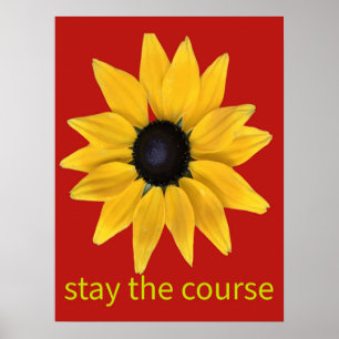 Póster Quédese el curso. Fotografía de girasol mejorada