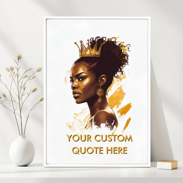 Póster Queen Crown Portrait-Create Your Own Motivational  (Queen Crown Portrait Create Your Own Motivational Poster)