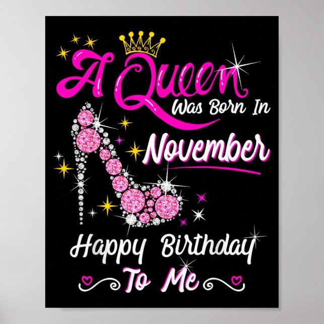 Póster Queen Was Born In November Cute Funny Happy Birthd (Frente)