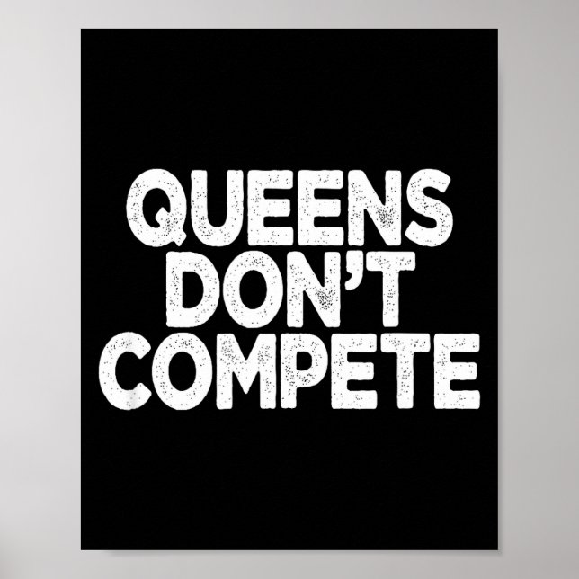 Póster Queens Don't Compete  (Frente)