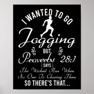 Póster Quería Ir Jogging Pero Los Proverbios Corran La Bi