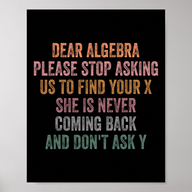 Póster Querida Álgebra Divertida Frase Sarcástica Escolar (Frente)