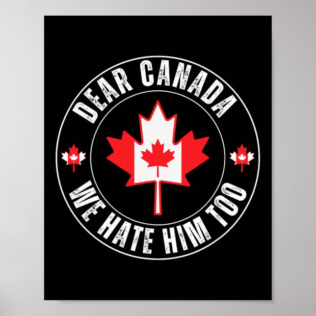 Póster Querida Canadá También Lo Odiamos Para Protesta Po (Frente)