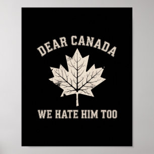 Póster Querida Canadá También Lo Odiamos Protesta Polític
