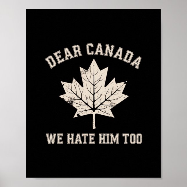 Póster Querida Canadá También Lo Odiamos Protesta Polític (Frente)