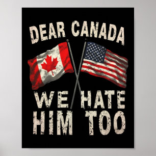 Póster Querida Canadá También Lo Odiamos Protesta Polític
