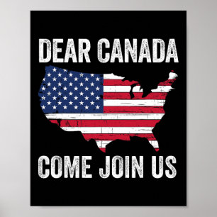 Póster Querida Canadá ven a unirse a nosotros Presidente