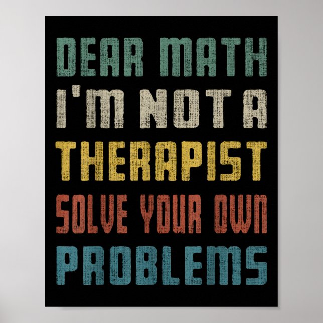 Póster Querida matemática: No soy una terapia para resolv (Frente)
