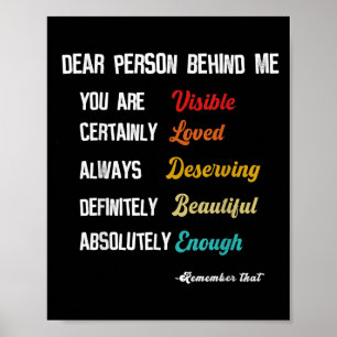 Póster Querida Persona Detrás De Mí Visible Querida Merec