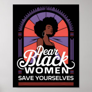 Póster Queridas mujeres negras salven tus citas de motiva