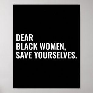 Póster Queridas mujeres negras salven tus citas de motiva
