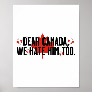 Póster Querido Canadá, lo odiamos demasiado contra Trump