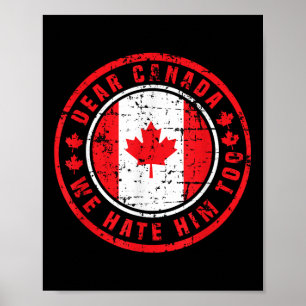 Póster Querido Canadá, lo odiamos demasiado contra Trump