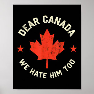 Póster Querido Canadá, nosotros también lo odiamos