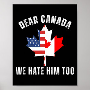Póster Querido Canadá Nosotros También Lo Odiamos Polític