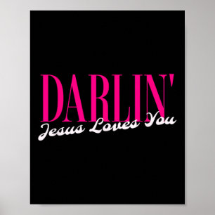Póster Querido Darlin Jesús Te Ama Cool País Mujer Sureña