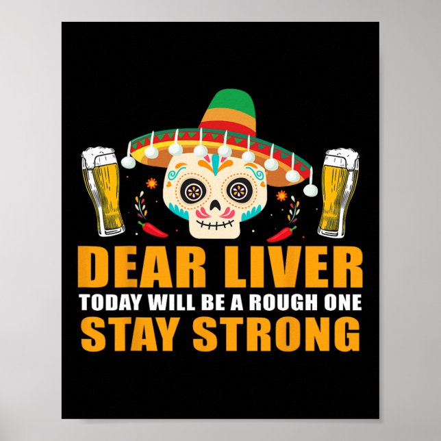 Póster Querido Hígado De Hoy Será Un Mal Cinco De Mayo (Frente)