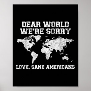 Póster Querido mundo: Lamentamos que nos disculpemos.