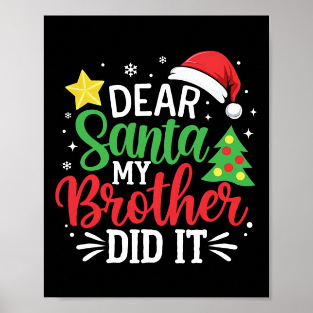 Póster Querido Papá Noel, mi hermano hizo navidad (Frente)