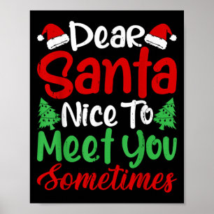 Póster ¡Querido Papá Noel Se Encuentra Con Usted A Veces!