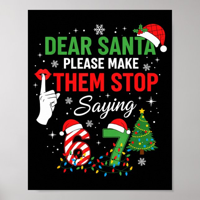 Póster Querido Santa 67 Divertida Navidad Seis Siete Meme (Frente)