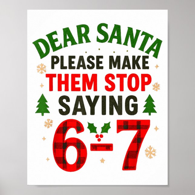 Póster Querido Santa 67 Divertida Navidad Six Seven 6-7 H (Frente)