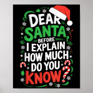 Póster Querido Santa Antes de Explicar Cuánto Sabes S
