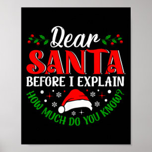 Póster Querido Santa Antes de Explicar Cuánto Sabes X