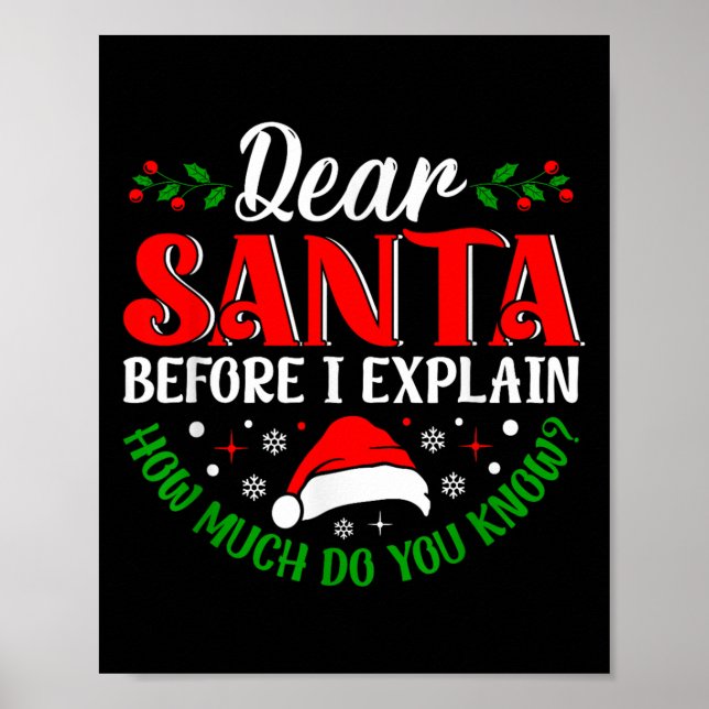 Póster Querido Santa Antes de Explicar Cuánto Sabes X (Frente)