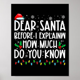 Póster Querido Santa Antes de Explicar Cuánto Sabes X