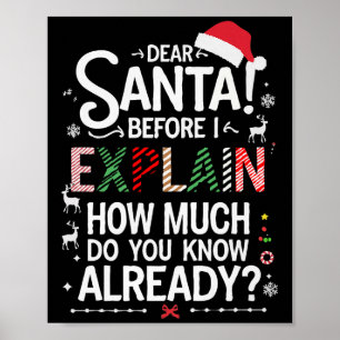 Póster Querido Santa Antes de Explicar Cuánto Sabes X
