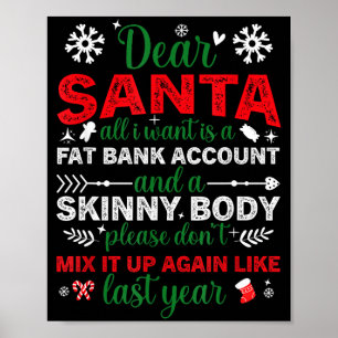 Póster Querido Santa Cuenta Bancaria Gorda Cuerpo Delgado